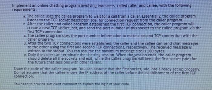 Solved Implement an online chatting program involving two | Chegg.com