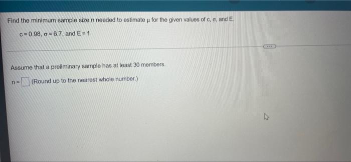 Solved Find The Minimum Sample Size N Needed To Estimate U | Chegg.com