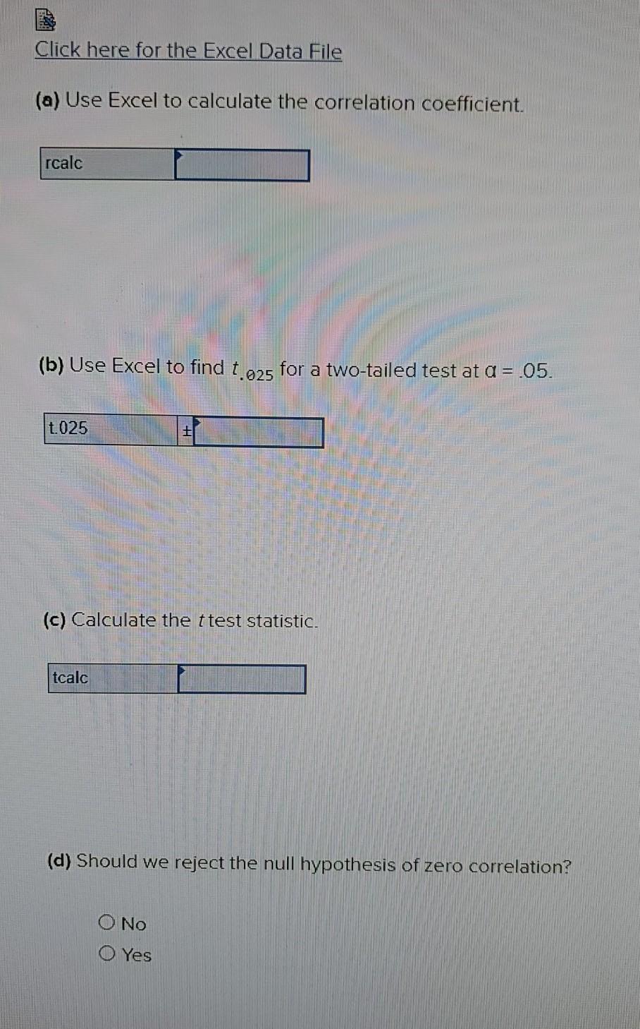 Solved Using the data given in the table below, answer the | Chegg.com