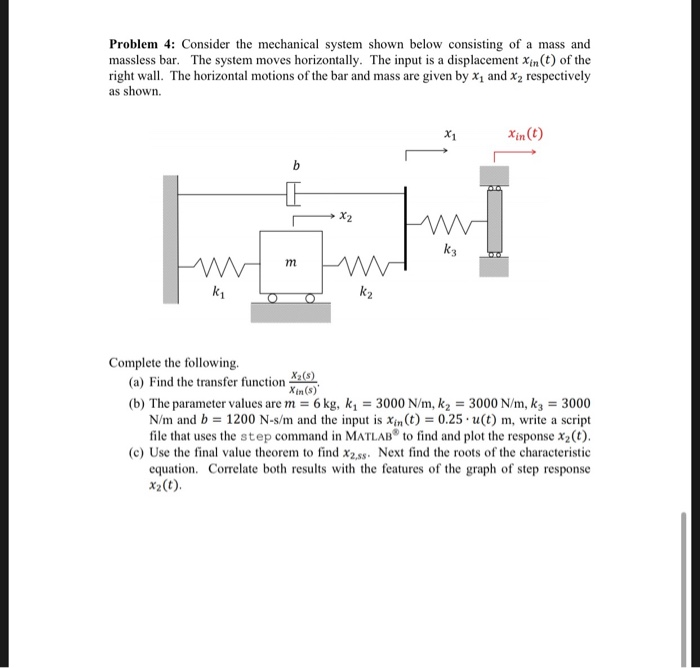 Solved Problem 4: Consider the mechanical system shown below | Chegg.com