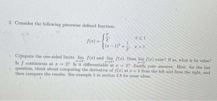 Solved 2. Consider the following piecewise defined function: | Chegg.com