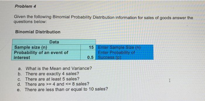 Solved Problem 4 Given the following Binomial Probability | Chegg.com