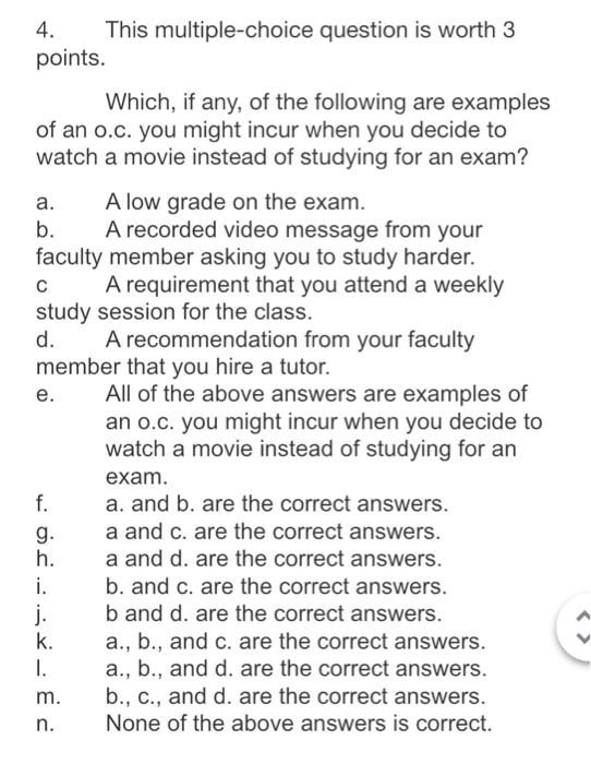 Solved 4. This multiple-choice question is worth 3 points. | Chegg.com