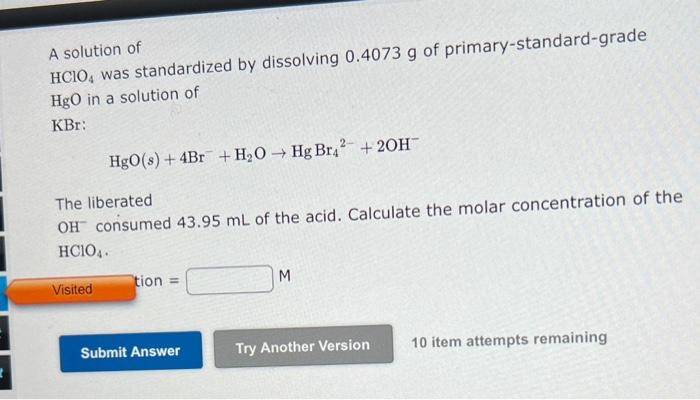 Solved A solution of HClO4 was standardized by dissolving | Chegg.com
