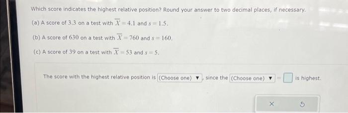 Solved Which score indicates the highest relative position? | Chegg.com