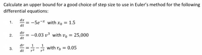 Solved Calculate an upper bound for a good choice of step | Chegg.com