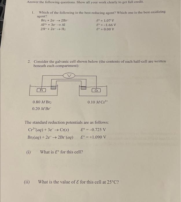 1. Which of the following is the best reducing agent?