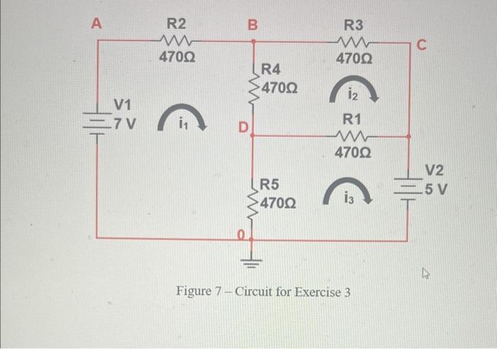 Solved Figure 7 - Circuit For Exercise 3 | Chegg.com