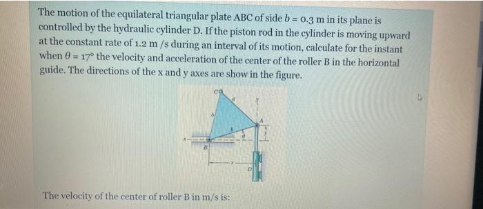 Solved The Motion Of The Equilateral Triangular Plate Abc Of