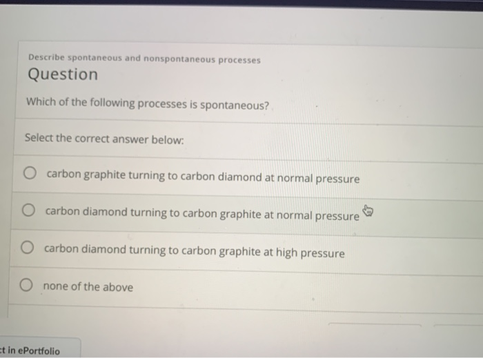 Solved Describe Spontaneous And Nonspontaneous Processes