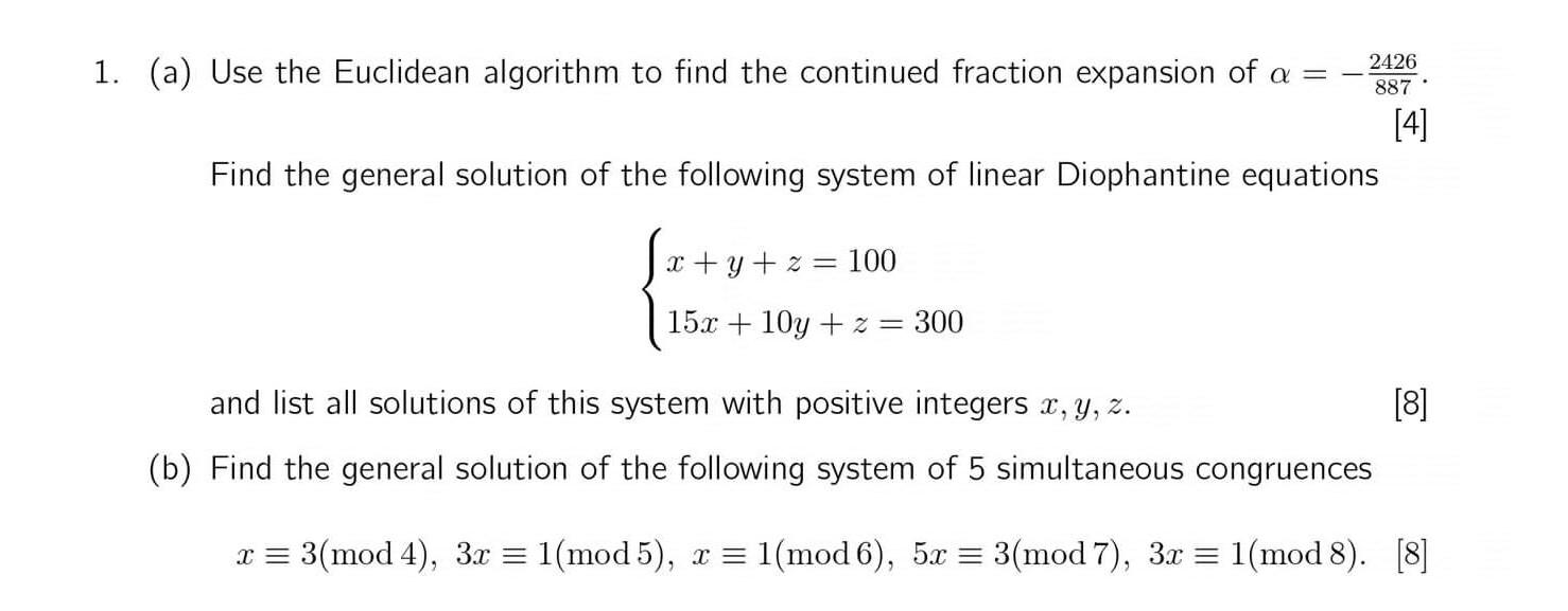 Solved 1. (a) Use the Euclidean algorithm to find the | Chegg.com