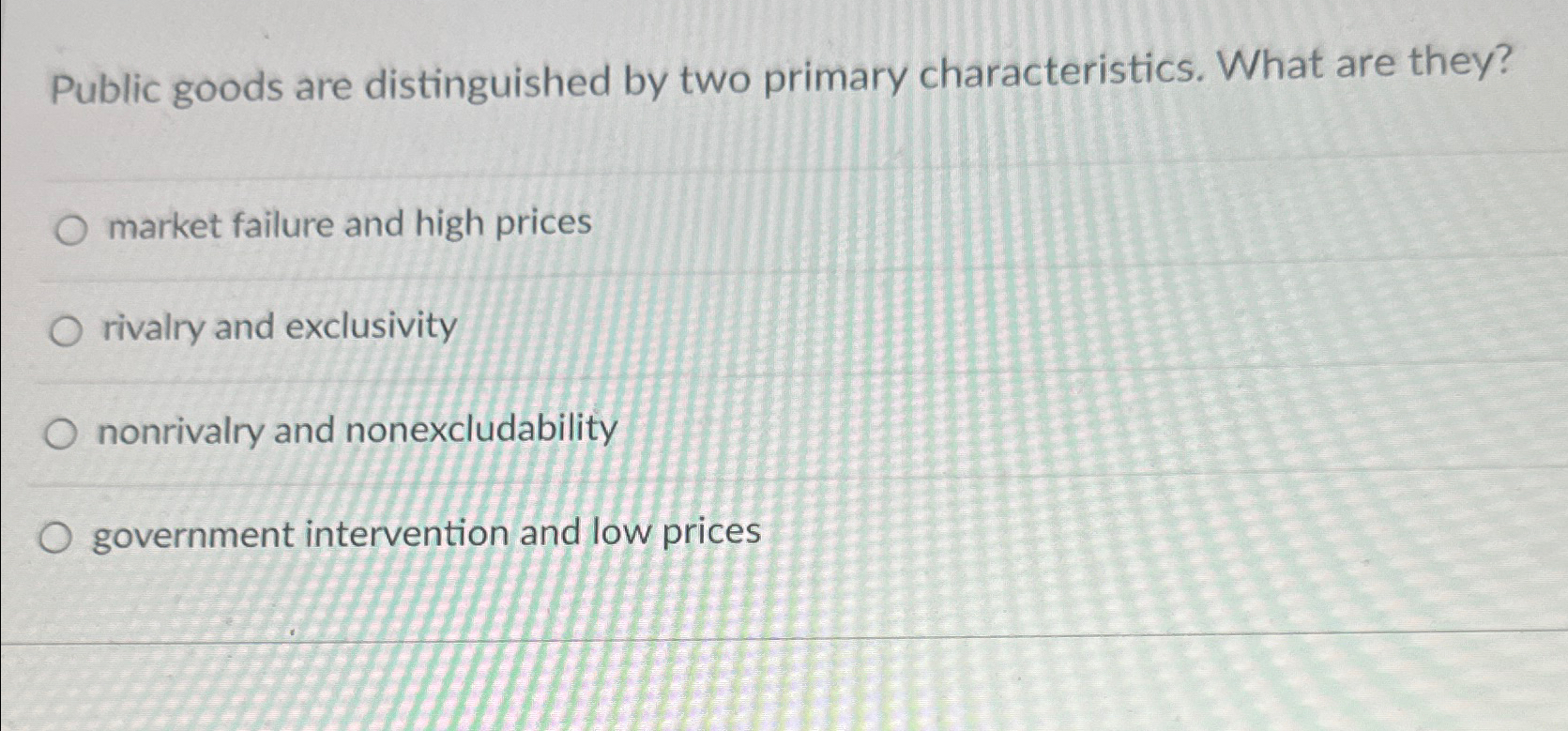 Solved Public goods are distinguished by two primary | Chegg.com