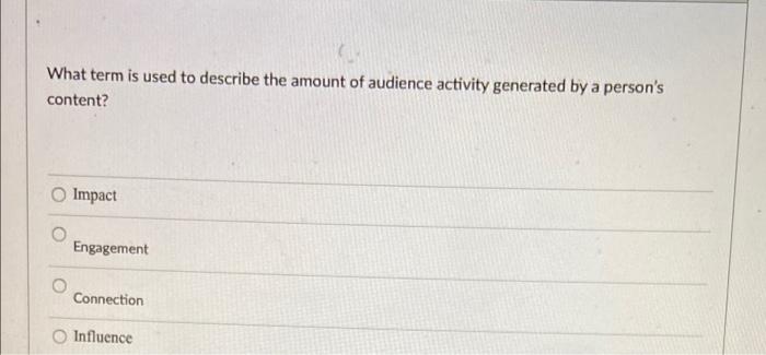 solved-what-term-is-used-to-describe-the-amount-of-audience-chegg
