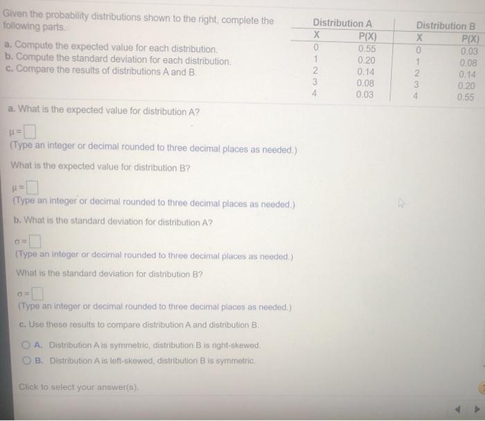 Solved Given the probability distributions shown to the | Chegg.com