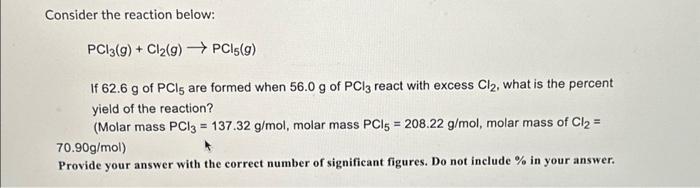 Solved Consider the reaction below: PC13(g) + Cl₂(g) →→ | Chegg.com