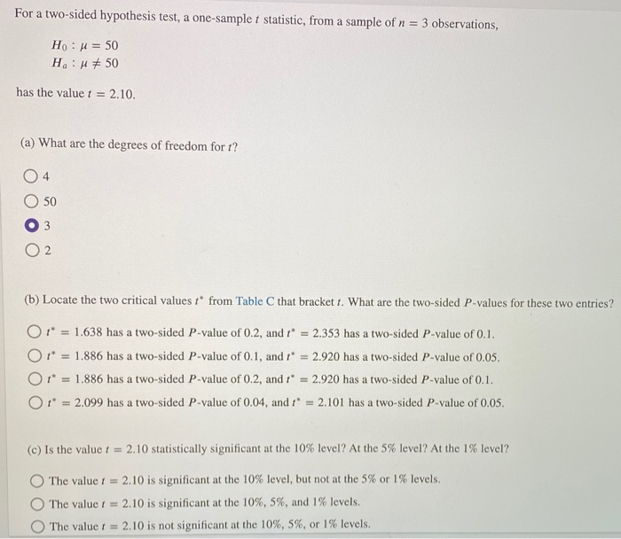 Solved For A Two Sided Hypothesis Test A One Sample T St Chegg Com