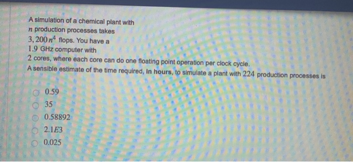 Solved A simulation of a chemical plant with in production | Chegg.com