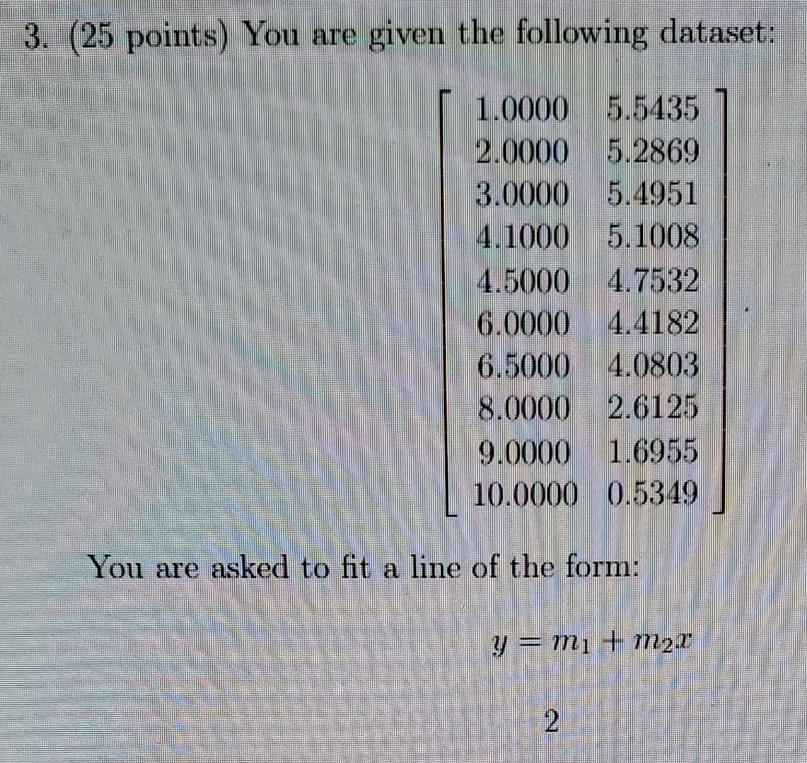 Solved 3. (25 points) You are given the following dataset: | Chegg.com