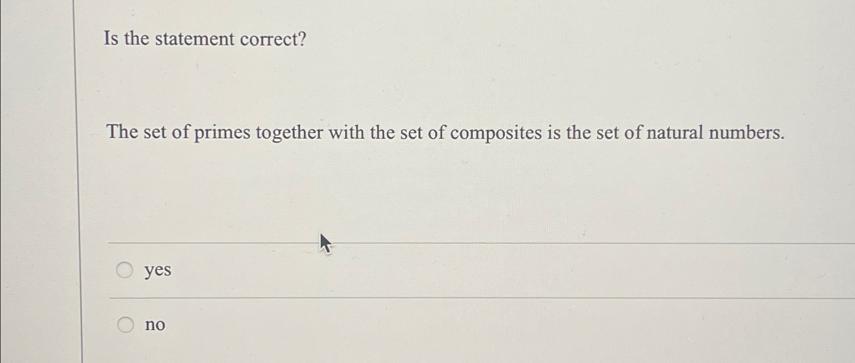 Solved Is the statement correct?The set of primes together | Chegg.com
