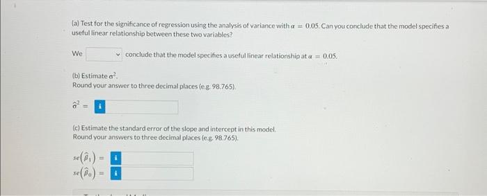 Solved (a) Test for the significance of regression using the | Chegg.com