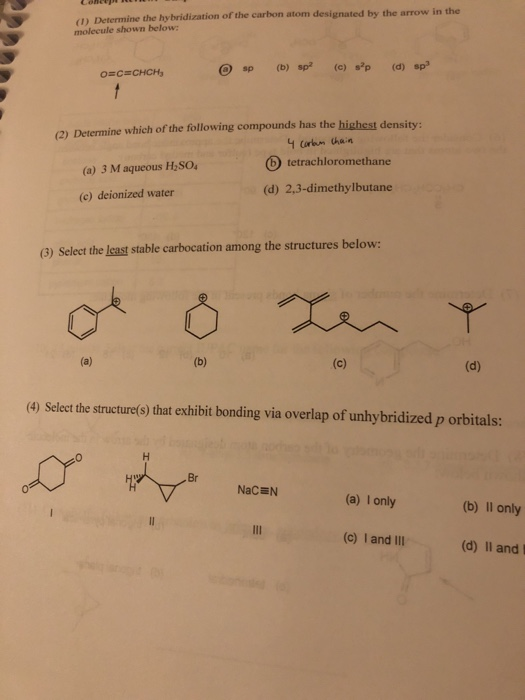 Solved (1) Determine the hybridization of the carbon atom | Chegg.com