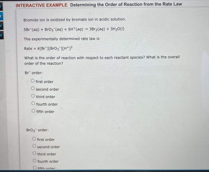 Solved Bromide ion is oxidized by bromate ion in acidic