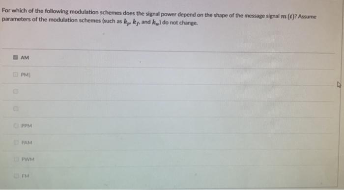 Solved For which of the following modulation schemes does | Chegg.com
