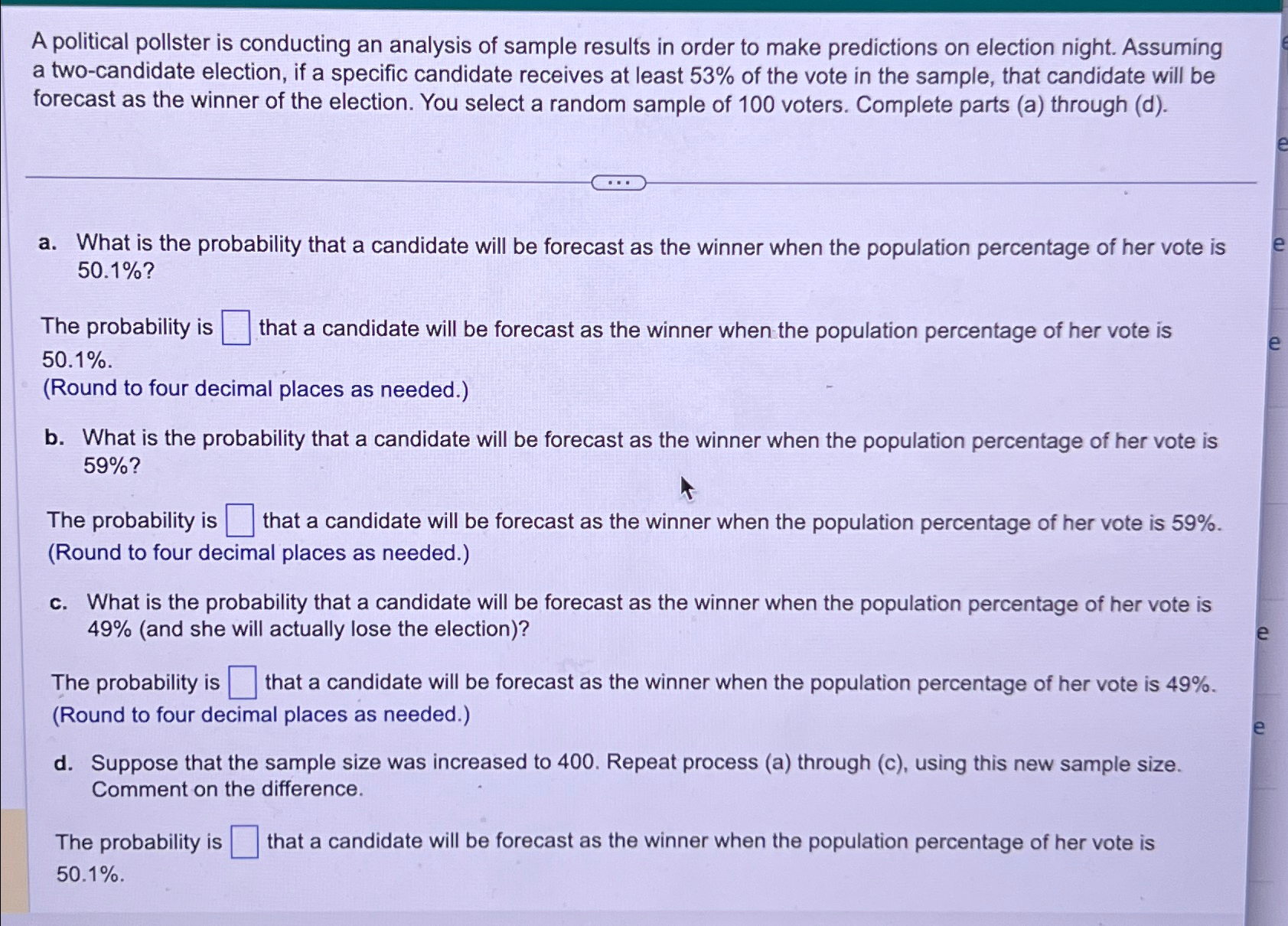 Solved A political pollster is conducting an analysis of | Chegg.com