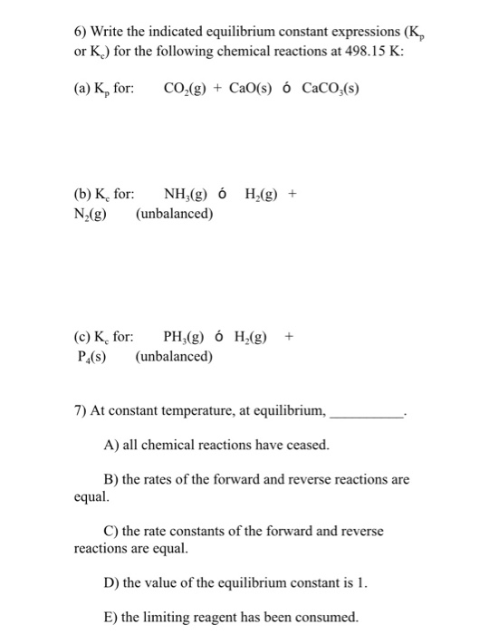 Solved 6 Write The Indicated Equilibrium Constant Expres Chegg Com