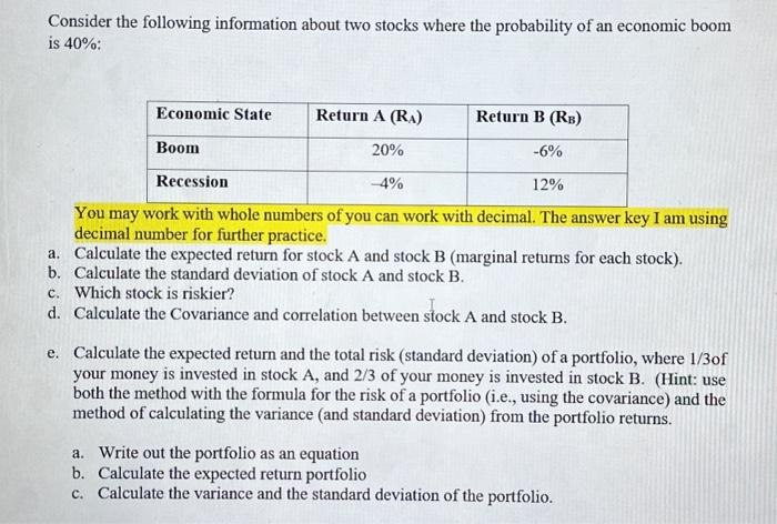 Solved Consider The Following Information About Two Stocks | Chegg.com