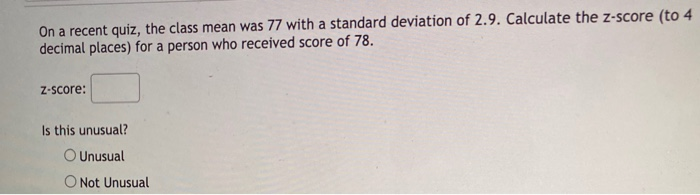 Solved On a recent quiz, the class mean was 77 with a | Chegg.com