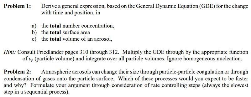 Solved Problem 1: Derive a general expression, based on the | Chegg.com
