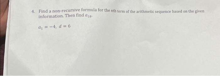 Solved 4. Find a non-recursive formula for the nth term of | Chegg.com