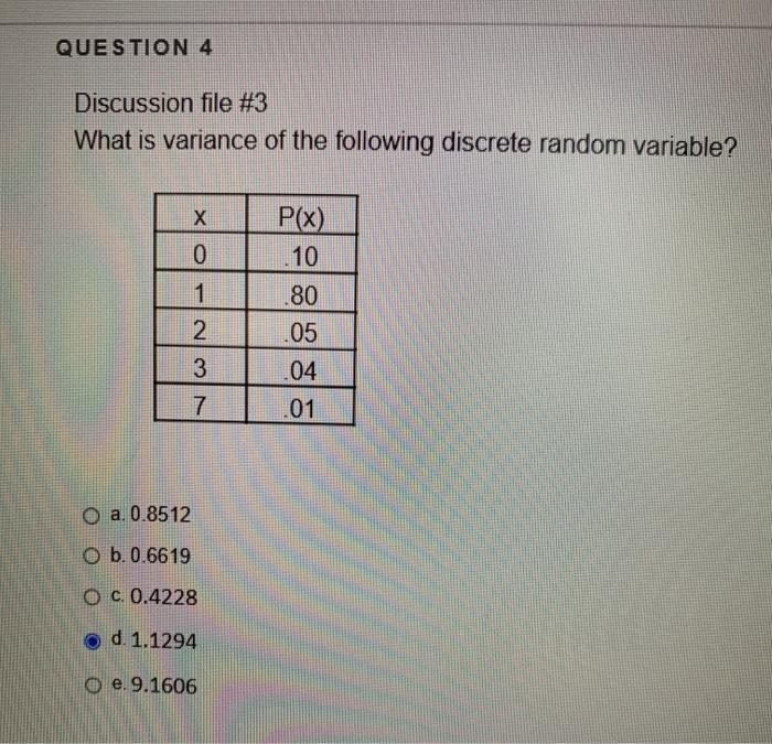 Solved QUESTION 4 Discussion file #3 What is variance of the | Chegg.com