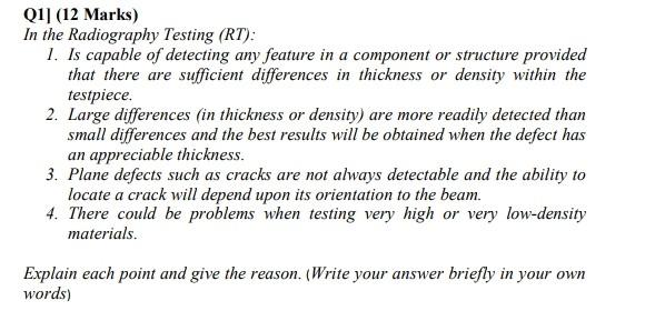 Solved Q1] (12 Marks) In the Radiography Testing (RT): 1. Is | Chegg.com
