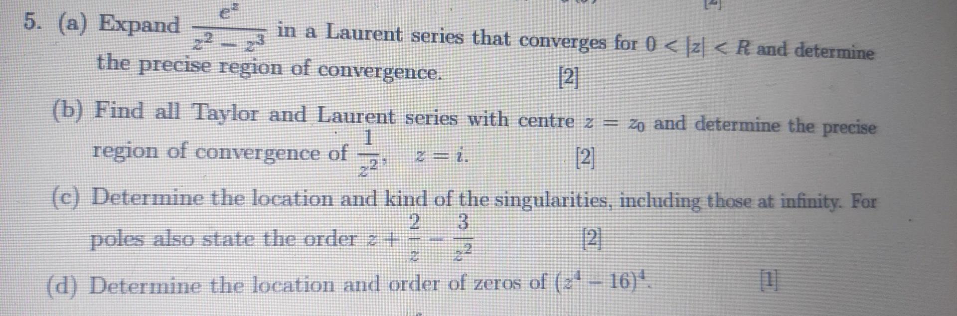 Solved 5 a Expand In A Laurent Series That Converges For Chegg