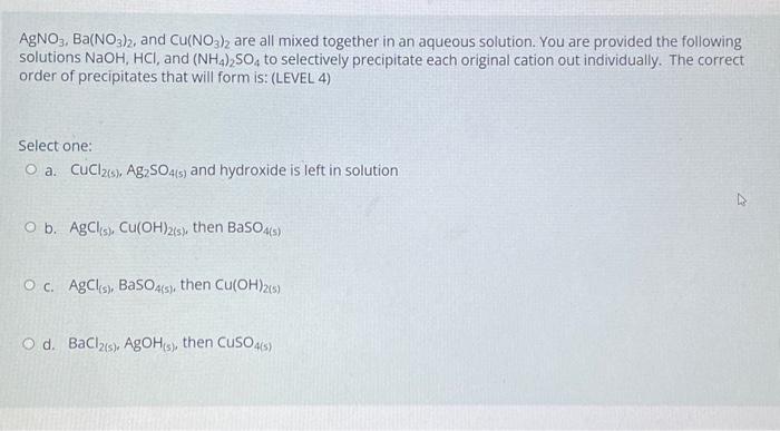 Solved AgNO3 Ba NO3 2 and Cu NO3 2 are all mixed together Chegg