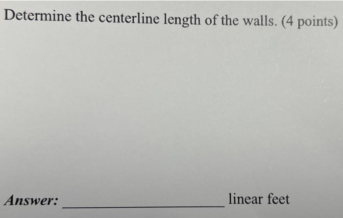 Solved Determine the centerline length of the walls. (4 | Chegg.com