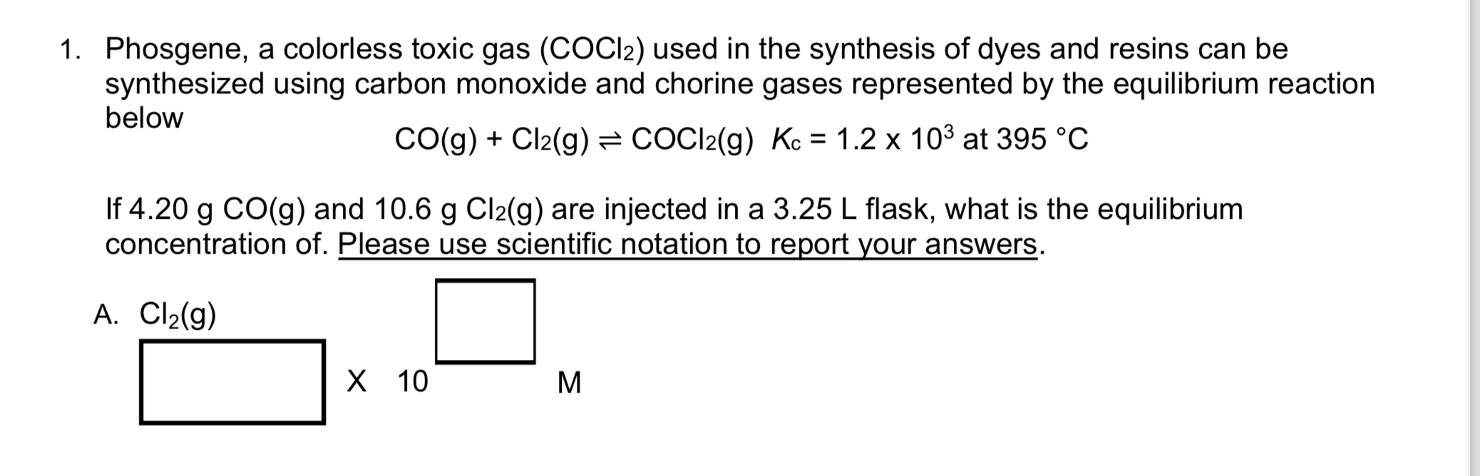 Solved Phosgene, a colorless toxic gas (COCl2) ﻿used in the