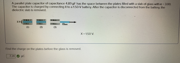 Solved A parallel plate capacitor of capacitance 4.89 F has | Chegg.com