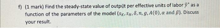 Solved f) ( 1 mark) Find the steady-state value of outpǔt | Chegg.com
