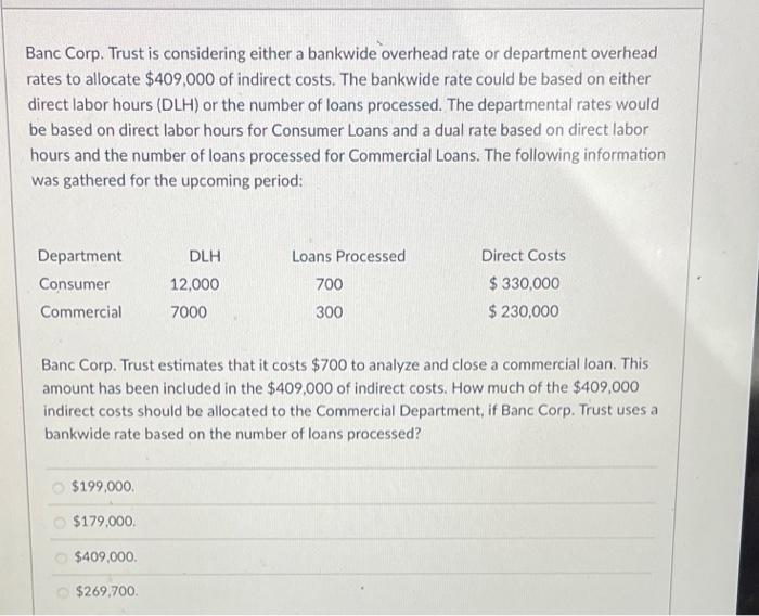 Solved Banc Corp Trust Is Considering Either A Bankwide