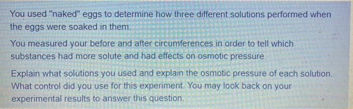 Solved You Used Naked Eggs To Determine How Three Chegg Com