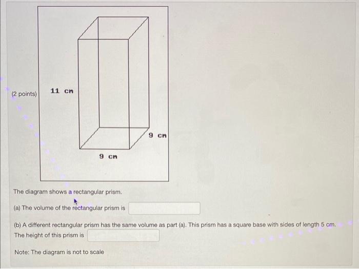 Solved The diagram shows a rectangular prism. (a) The volume | Chegg.com