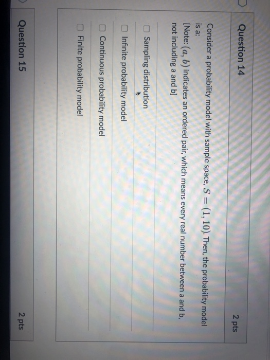 Solved Question 14 2 pts Consider a probability model with | Chegg.com