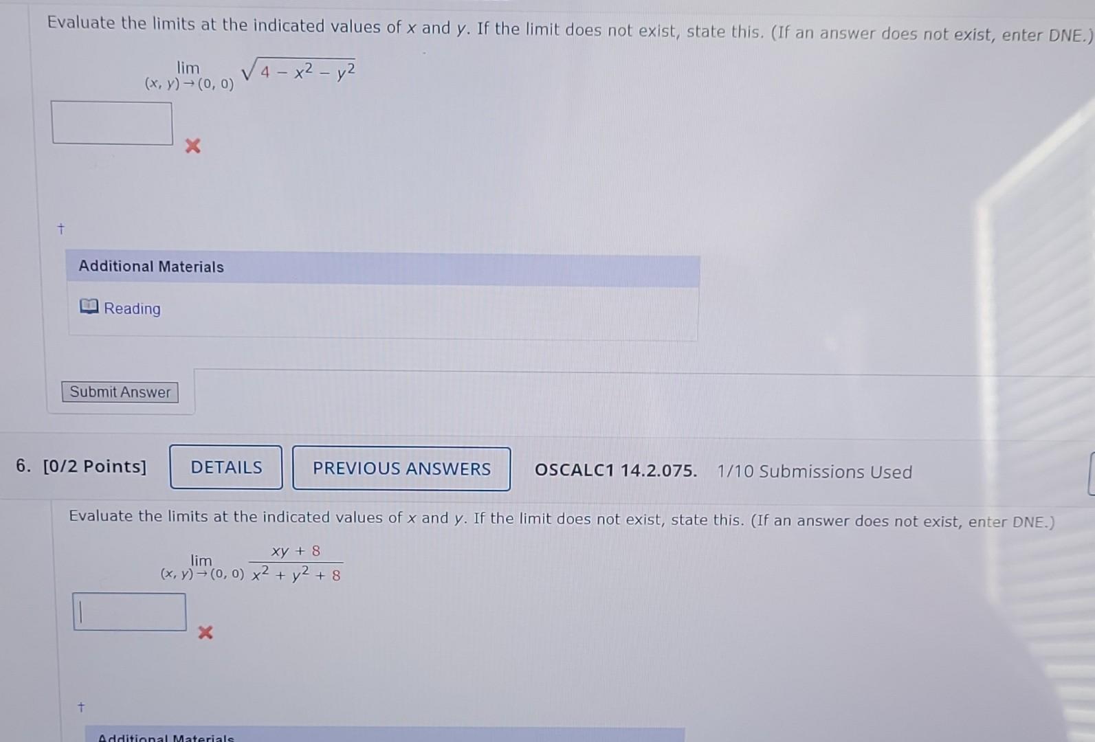 Solved lim(x,y)→(0,0)4−x2−y2 /2 Points] OSCALC1 14.2.075. | Chegg.com