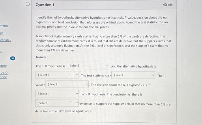 Solved Identify The Null Hypothesis Alternative Hypothesis