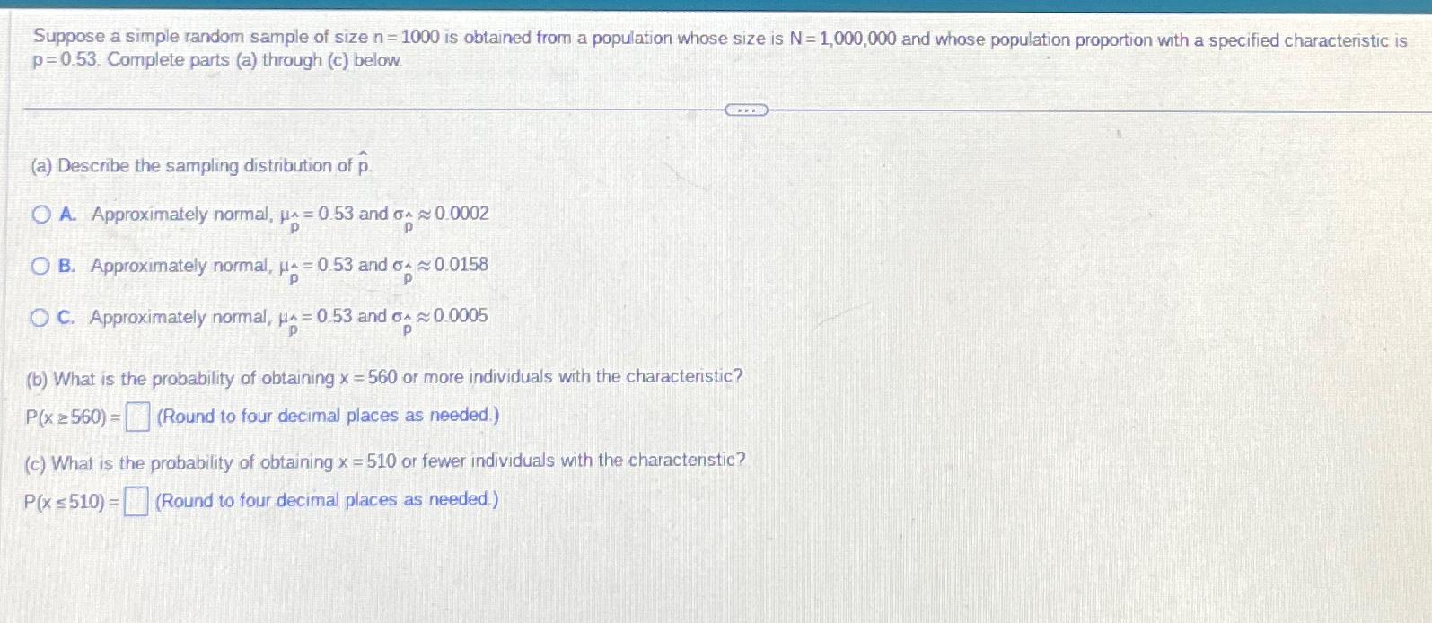 Solved Suppose A Simple Random Sample Of Size N=1000 ﻿is | Chegg.com