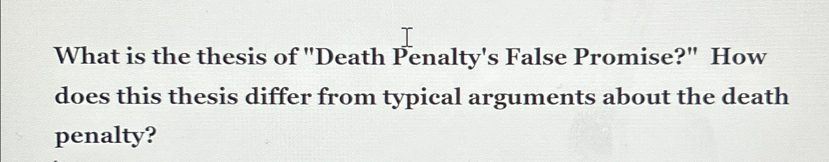 what is the thesis of death penalty's false promise