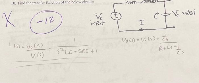 Solved 10. Find the transfer function of the below circuit: | Chegg.com